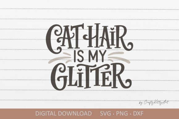 Cat Hair is My Glitter SVG: A Designer’s Practical Take