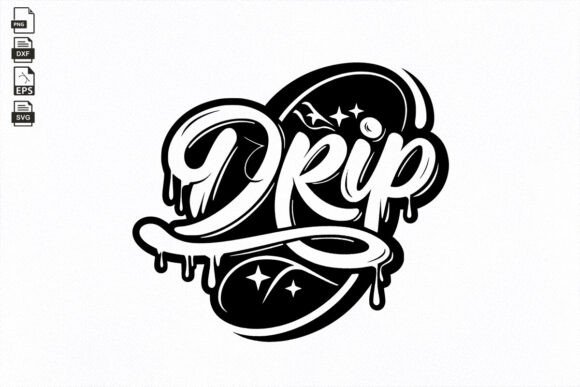 Drip, Hip Quote, Drip Life SVG Review for Real Projects