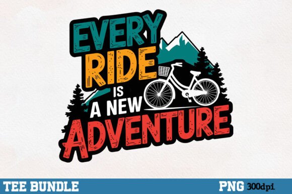 Every Ride is a New Adventure Cycling