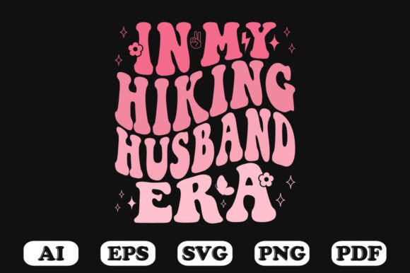 In My Hiking Husband Era Retro Wavy SVG Review