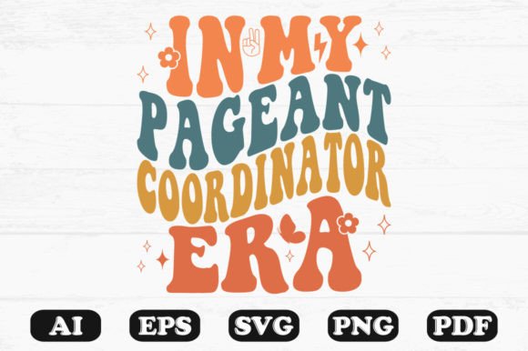 In My Pageant Coordinator Era Retro SVG Review
