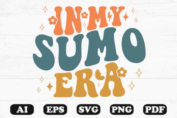 In My Sumo Era Retro Wavy SVG Review