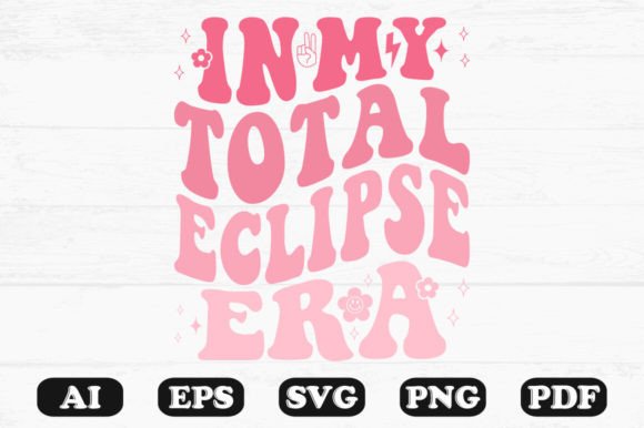In My Total Eclipse Era Retro Wavy SVG Review