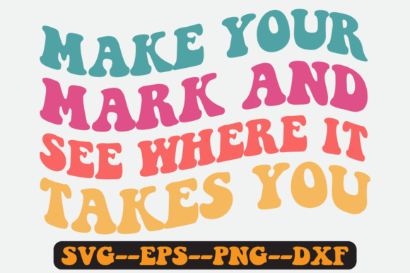 Make Your Mark and See Where It SVG