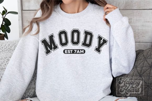 Moody Est 7 AM SVG – Sarcastic Quote Review