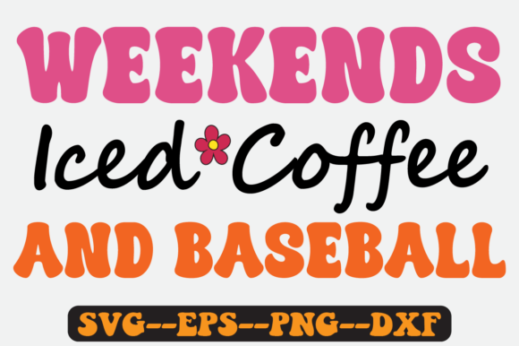 Weekends Iced Coffee and Baseball Svg Review