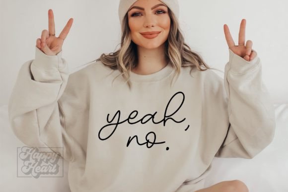 Yeah No SVG - Sarcastic Quote Not Today Review